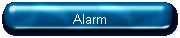 Alarm